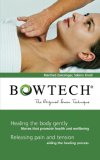 Bowtech - the Original Bowen Technique 2007 9783833484520 Front Cover