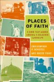 Places of Faith A Road Trip Across America's Religious Landscape cover art