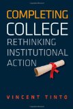 Completing College Rethinking Institutional Action cover art