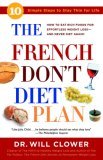 French Don't Diet Plan 10 Simple Steps to Stay Thin for Life 2006 9780307336521 Front Cover