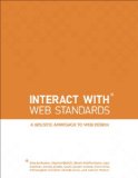 Interact with Web Standards A Holistic Approach to Web Design cover art