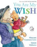 You Are My Wish 2010 9780399247521 Front Cover