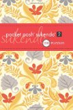 Pocket Posh Sukendo 2 100 Puzzles 2010 9780740797521 Front Cover
