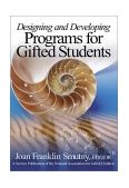 Designing and Developing Programs for Gifted Students 2002 9780761938521 Front Cover