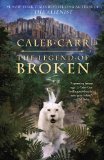 Legend of Broken  9780812984521 Front Cover