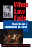 When Law Fails Making Sense of Miscarriages of Justice 2009 9780814740521 Front Cover