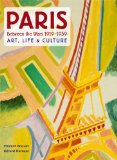Paris Between the Wars, 1919-1939 Art, Life and Culture cover art