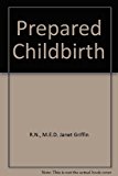 Seaton Medical Center Preparation for Childbirth  9780895295521 Front Cover