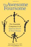 Awesome Foursome : The Essential Components of Optimal Health and Total Fitness cover art