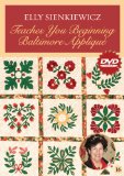 Elly Sienkiewicz Teaches You Beginning Baltimore Applique: cover art
