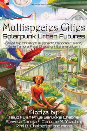 Multispecies Cities Solarpunk Urban Futures  9781734054521 Front Cover