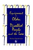 Equipment for Older or Disabled People and the Law 1997 9781853023521 Front Cover