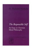 Responsible Self An Essay in Christian Moral Philosophy cover art