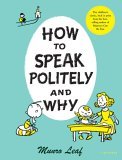 How to Speak Politely and Why 2005 9780789313522 Front Cover