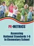 PE Metrics Assessing National Standards 1-6 in Elementary School cover art