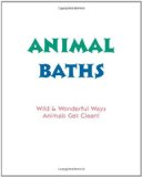 Animal Baths 2009 9780979745522 Front Cover