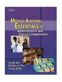 Medical Assisting Essentials of Administrative and Clinical Competencies 2002 9781401812522 Front Cover