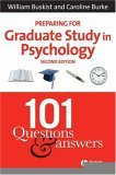 Preparing for Graduate Study in Psychology 101 Questions and Answers cover art
