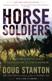Horse Soldiers The Extraordinary Story of a Band of US Soldiers Who Rode to Victory in Afghanistan 2010 9781416580522 Front Cover