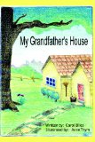 My Grandfather's House 2008 9781434821522 Front Cover