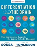 Differentiation and the Brain How Neuroscience Supports the Learner-Friendly Classroom (Use Brain-Based Learning and Neuroeducation to Differentiate Instruction) 2nd 9781945349522 Front Cover