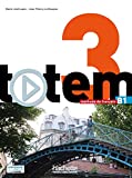 Totem Niveau 3 Livre de l'Eleve + DVD-ROM + Manuel Numerique Eleve 1st 2014 9782014015522 Front Cover