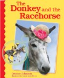 Donkey and the Racehorse 2011 9780230025523 Front Cover