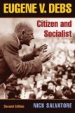 Eugene V. Debs Citizen and Socialist cover art