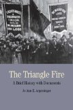 Triangle Fire A Brief History with Documents  9780312464523 Front Cover