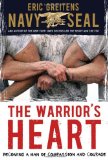 Warrior's Heart Becoming a Man of Compassion and Courage cover art