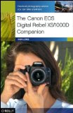 Canon EOS Digital Rebel XS/1000D Companion Practical Photography Advice You Can Take Anywhere 2008 9780596154523 Front Cover