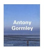 Antony Gormley 2nd 9780714839523 Front Cover