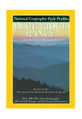 National Geographic Park Profiles: Blue Ridge Range The Gentle Mountains 1998 9780792273523 Front Cover