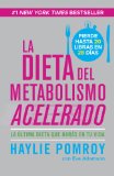 Dieta Del Metabolismo Acelerado / the Fast Metabolism Diet Come Mï¿½s, Pierde Mï¿½s 2013 9780804169523 Front Cover