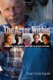 Actor Within Intimate Conversations with Great Actors  9780819569523 Front Cover