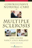 Comprehensive Nursing Care in Multiple Sclerosis 3rd 2010 9780826118523 Front Cover