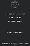 Angels in America, Part Two Perestroika 1st 9780881456523 Front Cover