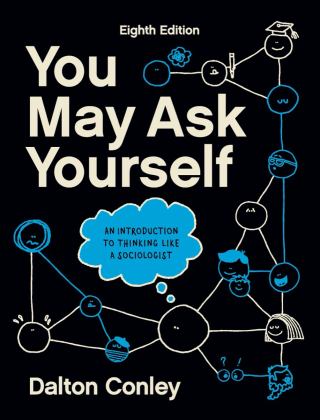 You May Ask Yourself 8th 9781324062523 Front Cover