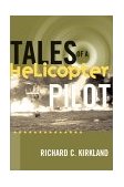 Tales of a Helicopter Pilot 2002 9781560989523 Front Cover