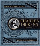Charles Dickens The Dickens Bicentenary, 1812-2012 cover art