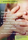 Assessing and Developing Communication and Thinking Skills in People with Autism and Communication Difficulties A Toolkit for Parents and Professionals 2005 9781843103523 Front Cover