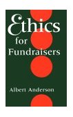 Ethics for Fundraisers 1996 9780253210524 Front Cover