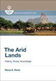 Arid Lands History, Power, Knowledge  9780262034524 Front Cover