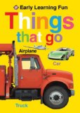 Things That Go 2010 9780312508524 Front Cover