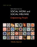 Introduction to Social Work and Social Welfare Empowering People 10th 9780495809524 Front Cover