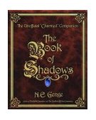 Book of Shadows The Unofficial Charmed Companion 2000 9780609806524 Front Cover