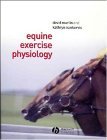 Equine Exercise Physiology 2002 9780632055524 Front Cover