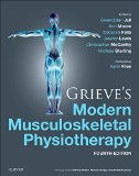 Grieve&#39;s Modern Musculoskeletal Physiotherapy 
