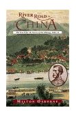 River Road to China The Search for the Source of the Mekong, 1866-73 cover art