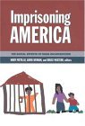 Imprisoning America The Social Effects of Mass Incarceration  9780871546524 Front Cover
